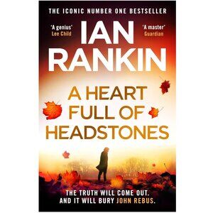 A Heart Full of Headstones By Ian Rankin Book - Hardcover